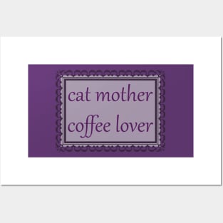 Cat Mother, Coffee Lover (Purple & Gray) Posters and Art